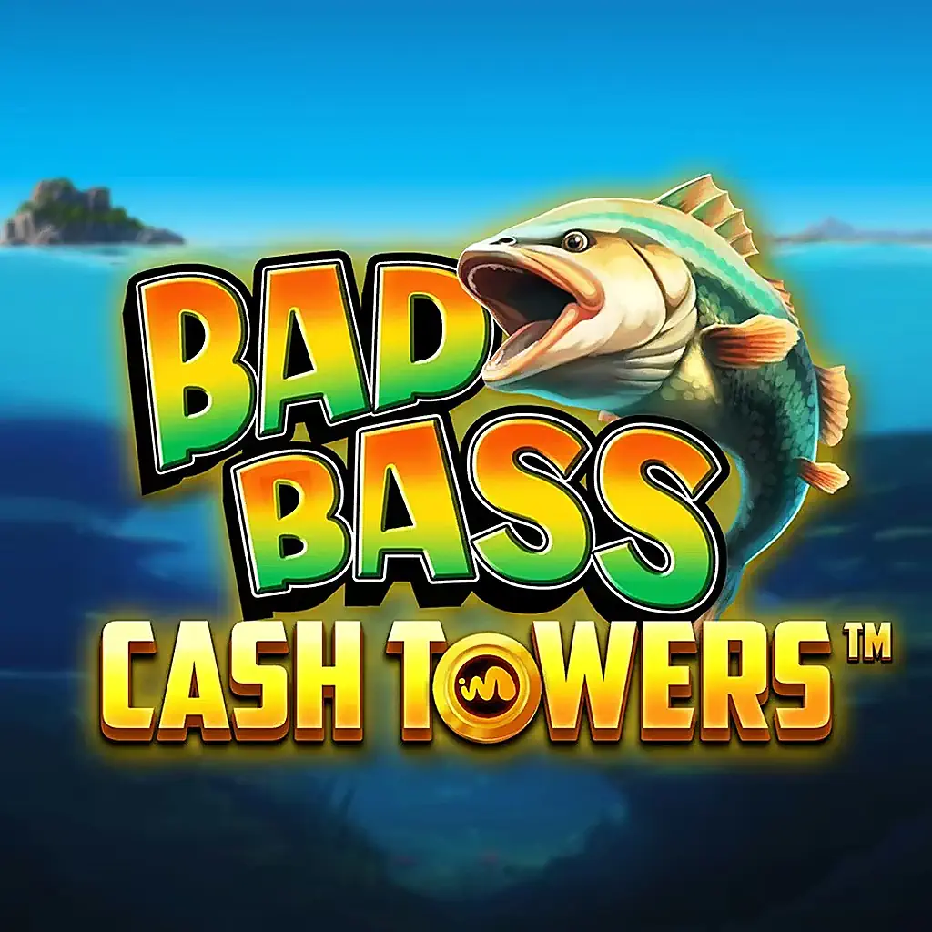 Bad Bass Cash Towers